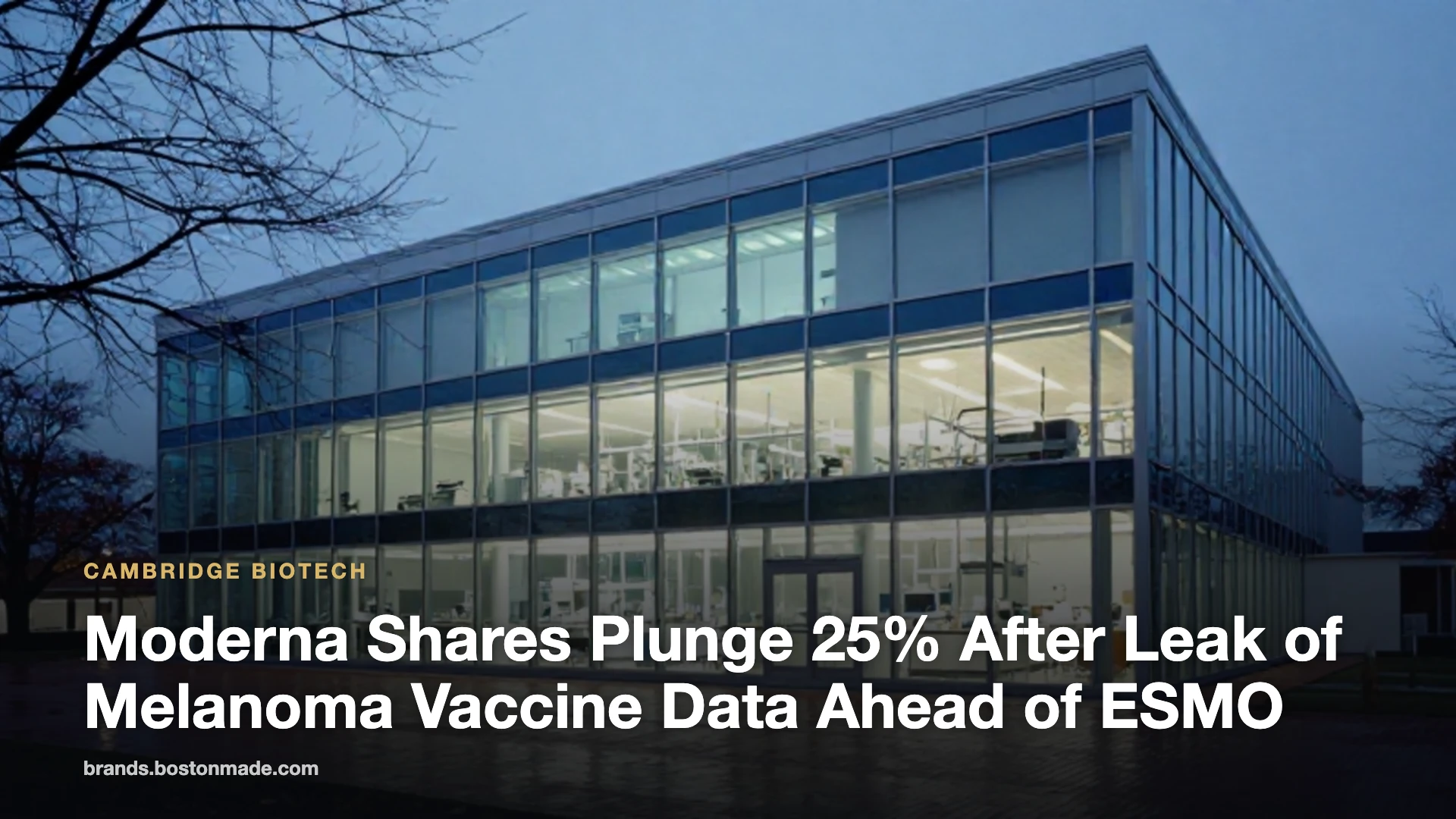 Moderna Shares Plunge 25% After Leak of Melanoma Vaccine Data Ahead of ESMO